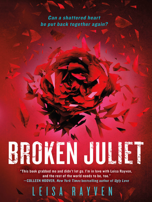 Title details for Broken Juliet by Leisa Rayven - Available
